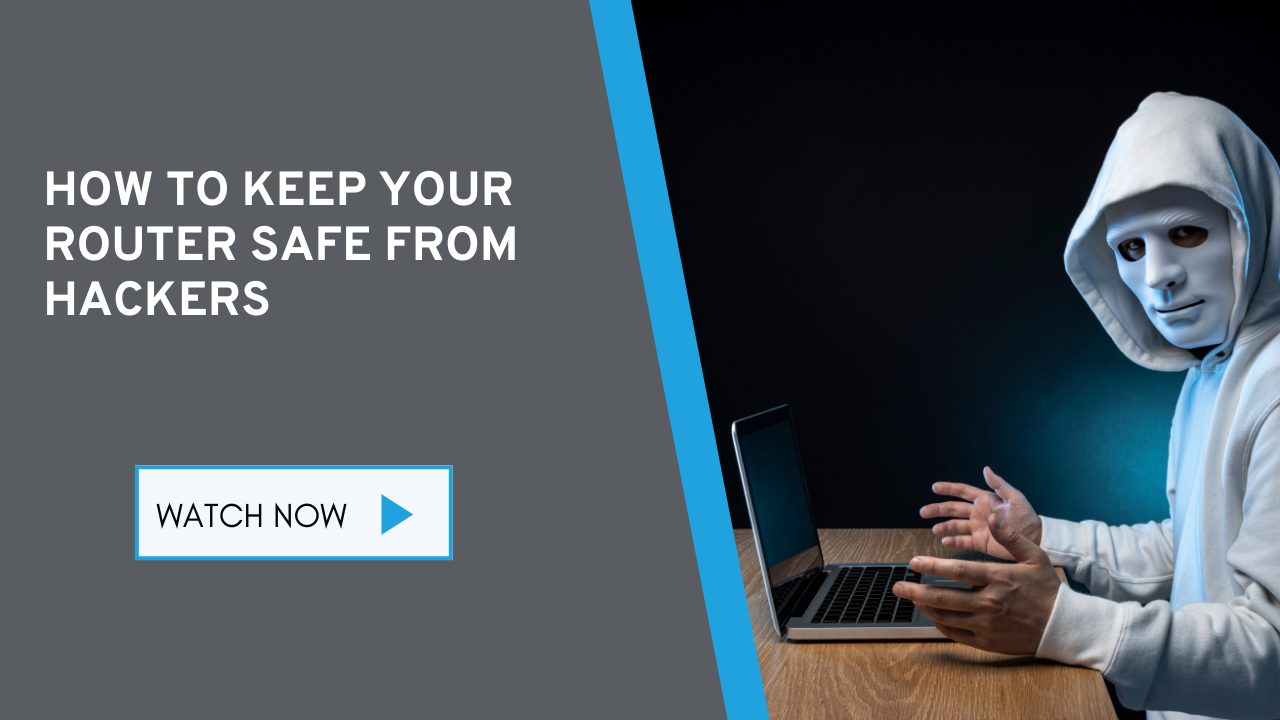 How to Keep Your Router Safe from Hackers – DBAAR\\\’s Online Home for ...