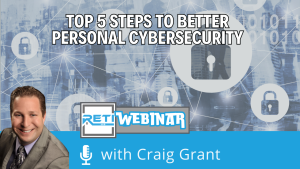 Top 5 Steps to Better Personal Cybersecurity RETI 26 Webinar YouTube Thumbnail image